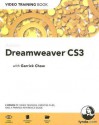 Adobe Dreamweaver CS3: Video Training Book - Garrick Chow