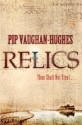 Relics - Pip Vaughan-Hughes