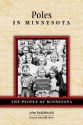 Poles in Minnesota - John Radzilowski, Bill Holm