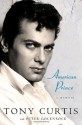 American Prince: A Memoir - Tony Curtis, Peter Golenbock