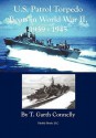 U.S. Patrol Torpedo Boats in World War II, 1939-1945 - T. Connelly, John Lambert