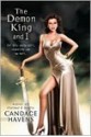 The Demon King and I (Caruthers Sisters #1) - Candace Havens