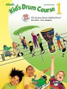 Kid's Drum Course Starter Kit (Kid's Courses!) - Dave Black, Steve Houghton