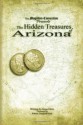 The Hidden Treasures of Arizona: Volume One - Jesse Horn