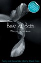 Best of Both - When You Just Can't Decide - Rachel Kramer Bussel, Michael Bracken, Landon Dixon, Sommer Marsden, Elizabeth Coldwell, Miranda Forbes, Giselle Renarde, Tony Haynes, Lynn Lake, Lucy Felthouse, Eva Hore, Beverly Langland, Kay Jaybee, Izzy French, Alcamia Payne, Richard Offer, Athena Marie