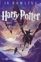 Harry Potter e l'Ordine della Fenice: 5 - J.K. Rowling