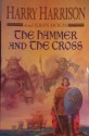 The Hammer And The Cross - Harry Harrison, John Holm