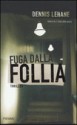 Fuga dalla follia - Dennis Lehane, Fabio Zucchella