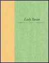 Jane Austen's Lady Susan: A Facsimile of the Manuscript in the Pierpont Morgan Library - Jane Austen