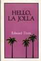 Hello, La Jolla - Ed Dorn