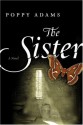 The Sister - Poppy Adams