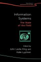 Information Systems: The State of the Field - John Leslie King