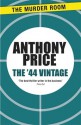 The '44 Vintage - Anthony Price