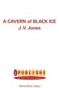 A Cavern of Black Ice - J.V. Jones