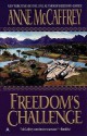 Freedom's Challenge (Turtleback School & Library Binding Edition) - Anne McCaffrey