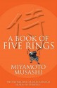 The Book of Five Rings - Miyamoto Musashi, Victor Harris