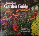 Southern Living Garden Guide: Houseplants, Vegetables, Trees, Shrubs, and More - John A. Floyd, Lois Trigg Chaplin, Linda B. Askey