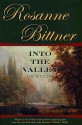 Into the Valley: The Settlers (Westerward America!) - Rosanne Bittner