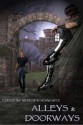 Alleys & Doorways: An Anthology of Homoerotic Urban Fantasy Short Stories - Steve Berman, BA Tortuga, A.J. Grant, Sean Michael, Julia Talbot, JoSelle Vanderhooft, Elspeth Potter, M. Decker, Meredith Schwartz, Rose Fox, Abbie Strehlow, Ann Stocce, Valerie Z. Lewis, Wendy Barnum