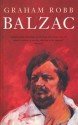 Balzac: A Biography - Graham Robb