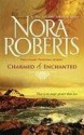 Charmed & Enchanted (Donovan, #3 & 4) - Nora Roberts