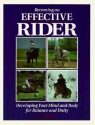 Becoming an Effective Rider: Developing Your Mind and Body for Balance and Unity - Cherry Hill, Deborah Burns, Pam Art