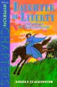 Daughter of Liberty: A True Story of the American Revolution - Robert M. Quackenbush