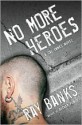 No More Heroes - Ray Banks