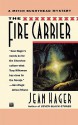 The Fire Carrier - Jean Hager