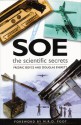 SOE: The Scientific Secrets - Fredric Boyce, Douglas Everett, M.R.D. Foot