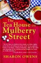 The Tea House on Mulberry Street - Sharon Owens