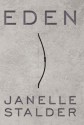 Eden - Janelle Stalder