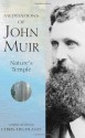 Meditations of John Muir: Nature's Temple - Chris Highland, John Muir