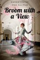 Broom with a View - Gayla Twist, Ted Naifeh