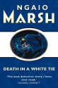 Death in a White Tie - Ngaio Marsh