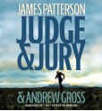 Judge & Jury (Audiocd) - James Patterson, Andrew Gross