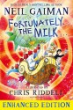 Fortunately, the Milk . . . - Neil Gaiman