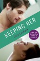 Keeping Her (Losing It, #1.5) - Cora Carmack