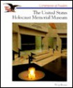 The United States Holocaust Memorial Museum (Cornerstones of Freedom. Second Series) - Philip Brooks