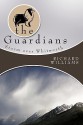 The Guardians: Storm Over Whitworth - Richard Williams