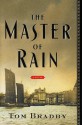 The Master of Rain - Tom Bradby