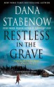 Restless in the Grave (Kate Shugak Novels) - Dana Stabenow