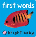 First Words (Bright Baby Series) - Roger Priddy