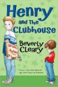 Henry and the Clubhouse (Henry, #5) - Beverly Cleary