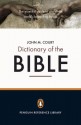 The Penguin Dictionary of the Bible - John Court