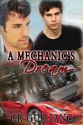 A Mechanic's Dream - C.R. Guiliano