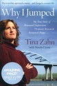 Why I Jumped: My True Story of Postpartum Depression, Dramatic Rescue & Return to Hope - Tina Zahn, Wanda L. Dyson