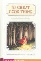 The Great Good Thing - Roderick Townley