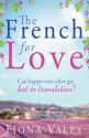 The French for Love - Fiona Valpy