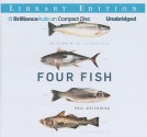 Four Fish: The Future of the Last Wild Food - Paul Greenberg, Christopher Lane